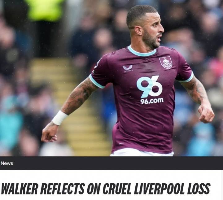 沃克:0-1利物浦虽败犹荣,我们部署一周的计划坚持了超过90分钟